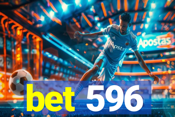 bet 596